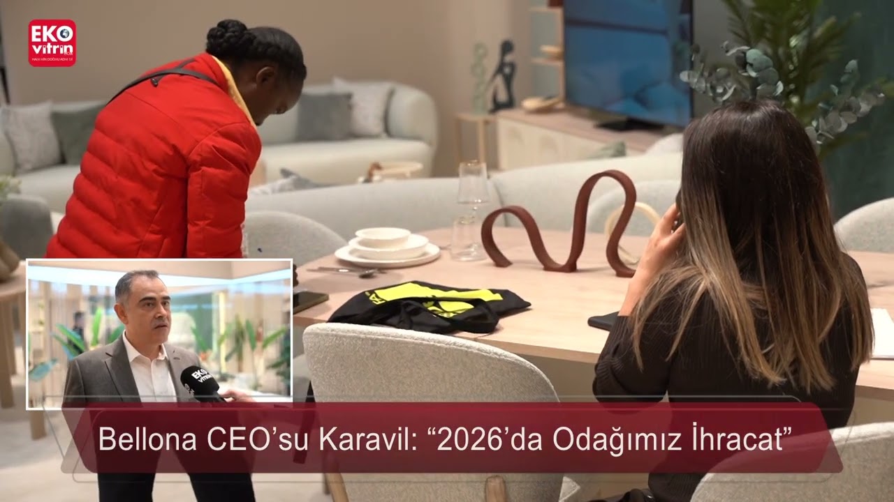 Bellona CEO’su Serdar Karavil 2026’da Odağımız İhracat