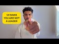 10 signs you are not ready to Lead