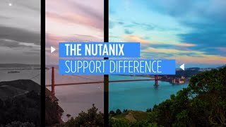 The Nutanix Support Difference | Nutanix Customer Stories screenshot 4