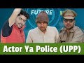 Actor ya police  funny  arvind singh vines