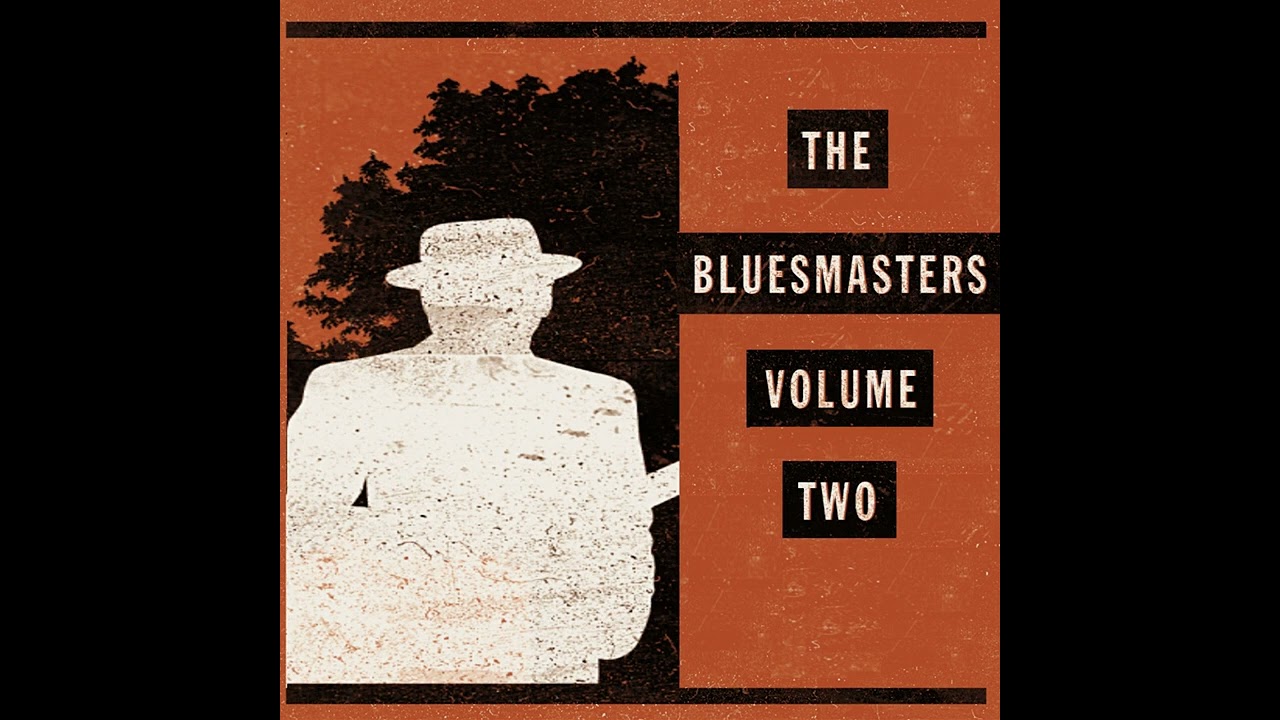 I'd Rather Drink Muddy Water· The Bluesmasters