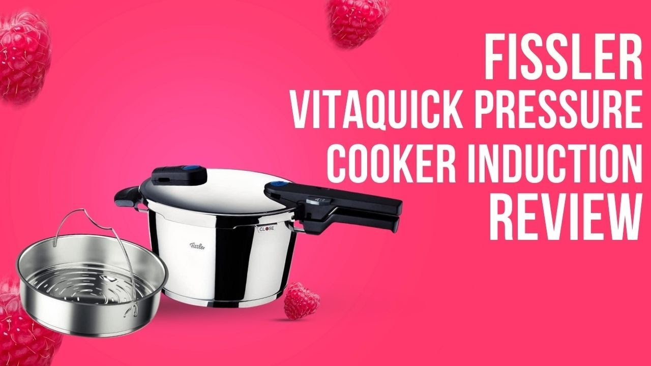 Fissler Pressure Cooker Overview & Quick Start Guide