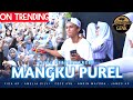 Mangku purel  james fida cece amel andin live performance