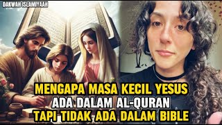 Mengapa Kisah Masa Kecil Yesus Ada di Al-Quran, Tapi Tidak di Alkitab
