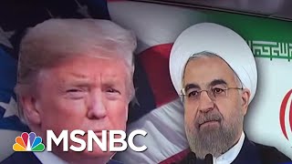 President Trump: U.S. Won’t Stand For Iranian President's 'Demented Words' | Velshi & Ruhle | MSNBC