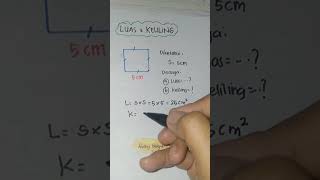 Cara Cari Luas dan Keliling Persegi