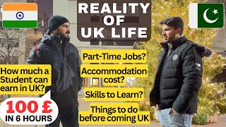 Reality of UK Life for Students | Jobs in UK #asiansinuk