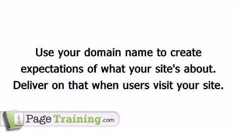 10 Rules For Choosing The Best Domain Name - iPageTraining.com