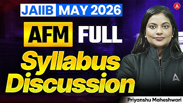 JAIIB May 2026 | AFM Full Syllabus Discussion | Priyanshu Maheshwari