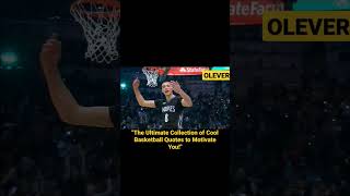 The Ultimate Collection of Cool Basketball Quotes to Motivate You The Ultimate Collection of Cool Basketball Quotes to Motivate You