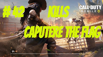 #42 Kills CAPTURE THE FLAG Call of duty mobile/NEW MODE CAL OF DUTY