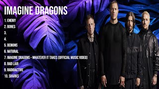 Imagine Dragons Mix Top Hits Full Album ▶️ Full Album ▶️ Best 10 Hits Playlist