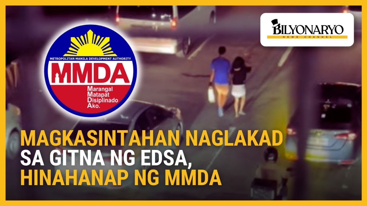 Magkasintahan naglakad sa gitna ng EDSA, hinahanap ng MMDA | Agenda Weekend