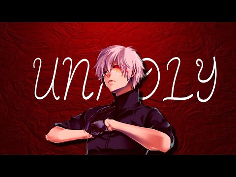 Ken Kaneki - Unholy edit