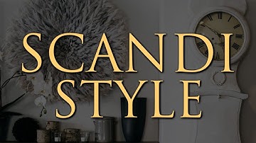 How to Decorate Scandinavian Style | 10 Essential Interior Styling Tips