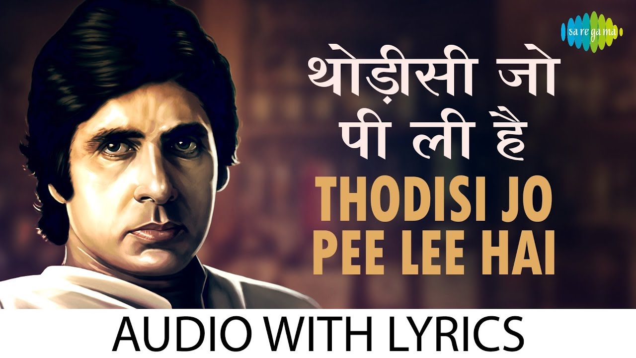 Thodi si jo pee li with lyrics          Kishore Kumar  Namak Halaal  HD Song
