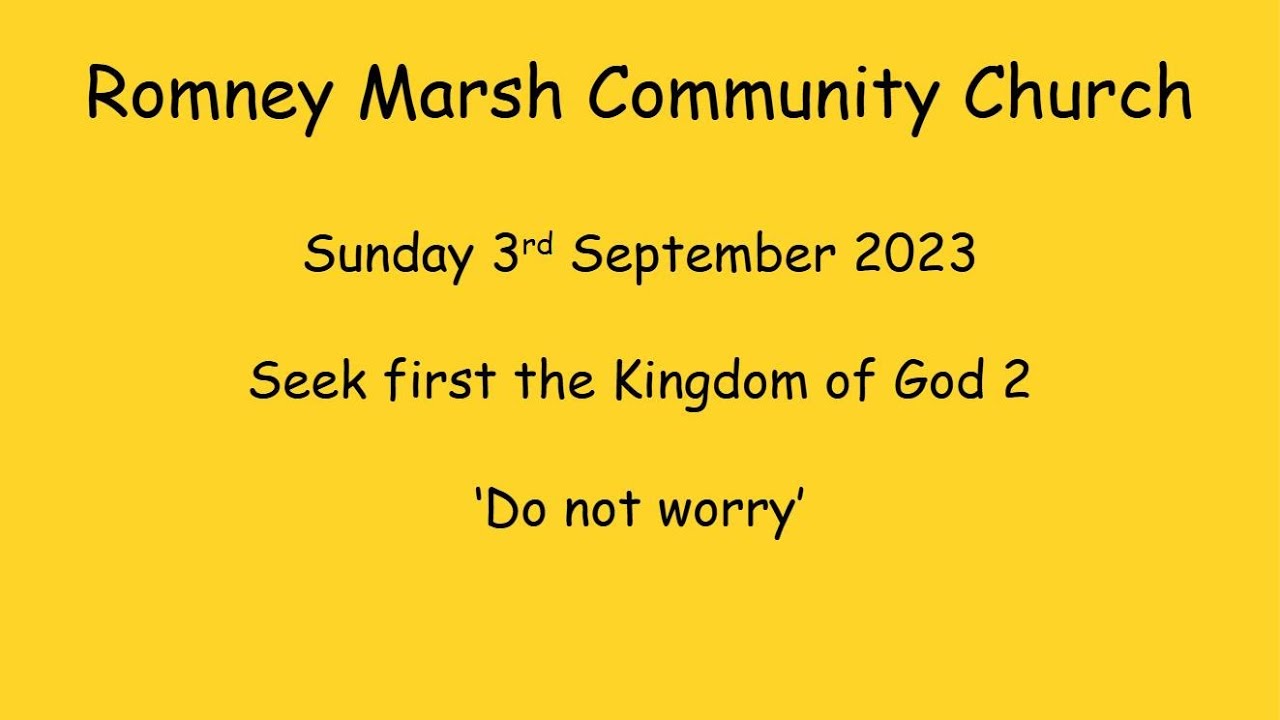 Romney Marsh Community Church ( RMCC ) Sunday 3rd September 2023 YouTube