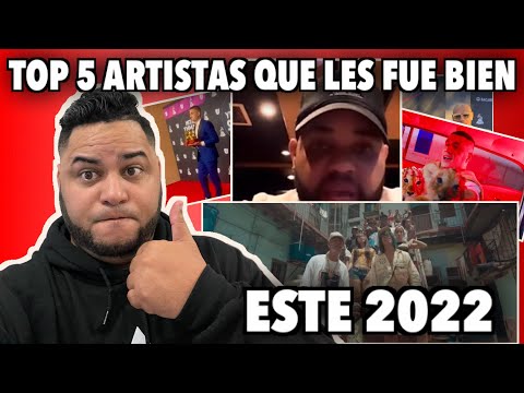 TOP 5 DE ARTISTAS QUE LES FUE BIEN ESTE 2022🎉