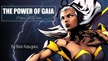 The Power of Gaia - A Storm Combo Video