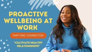 Proactive Wellbeing Series: Connection