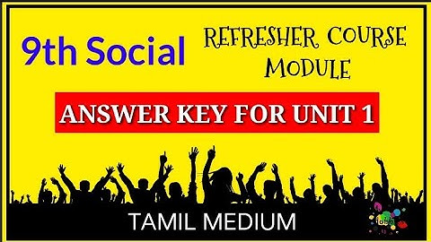 9th social refresher course module answer key unit 1 ,Tamil medium my Hobbies channel