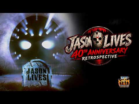 JASON LIVES Turns 40! | The Friday the 13th Movie That Changed Everything | RETROSPECTIVE