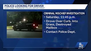 East Earl Township police search for driver who ran over the mailbox in their parking lot