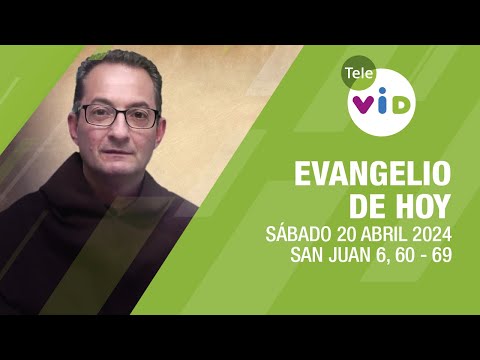 El evangelio de hoy Sábado 20 Abril de 2024 📖 #LectioDivina #TeleVID