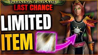 Last Chance To Get This Limited Item Before Wow Tbc Anniversary