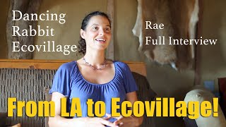 intentional: Full interview with Rae of Dancing Rabbit Ecovillage