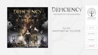 Video thumbnail of "Deficiency "Another Fail To Come" (Official Audio - 2017, Apathia Records)"