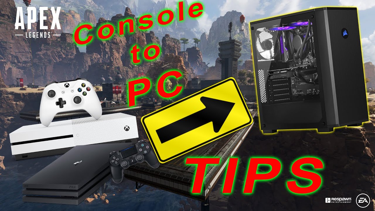 Skynd dig Videnskab komplikationer SWITCHING CONSOLE TO PC TIPS + TRICKS | Apex Legends - YouTube