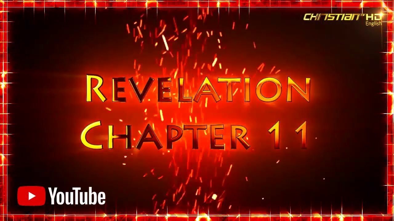 Revelation 11: The Two Witnesses - The Seventh Trumpet