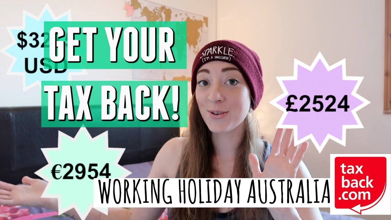 how-to-get-your-tax-back-working-holiday-australia-youtube