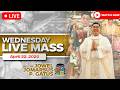 WEDNESDAY FILIPINO LIVE MASS TODAY *APRIL 22, 2026* FR. JOWEL JOMARSUS GATUS