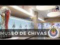 MUSEO DE CHIVAS | DESCUBRE TODA LA HISTORIA | TODOS LOS TITULOS DE CHIVAS | SOMOS EL MAS GRANDE