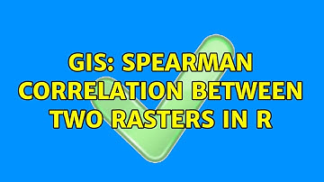 GIS: Spearman correlation between two rasters in R