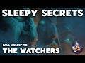 The Most Relaxing The Watchers Secrets To Fall Asleep To | Sleepy Tin Foil Hat