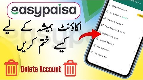 How To Delete Easypaisa Account Permanently 2025 | Easypaisa Account Delete Karne ka Tarika App new
