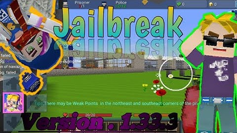 Jailbreak Version . 1.33.3 | BlockmanGo BlockyMods