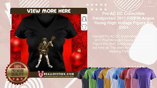 Pro AC DC Collectible Handpicked 2017 FiGPiN Angus Young High Voltage Figure Pin Shirt