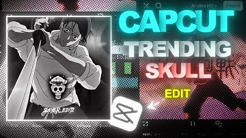 Skull Face Edit In Capcut Tutorial - Skull Face Tutorial || Slayer Edits #anime #capcut #tutorial