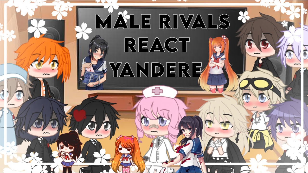 🚫🌸male Rivals React To Yandere Simulator🌸🚫part3🚫☕️ Youtube
