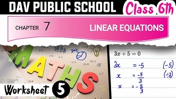 Chapter 7 | Worksheet 5 | Class 6 DAV Maths | Linear Equations | (CH07WS05) 🔥🔥🔥