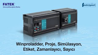 Fatek PLC 1 Eğitimi | Winproladder, Proje, Simülasyon, Etiket, Zamanlayıcı, Sayıcı