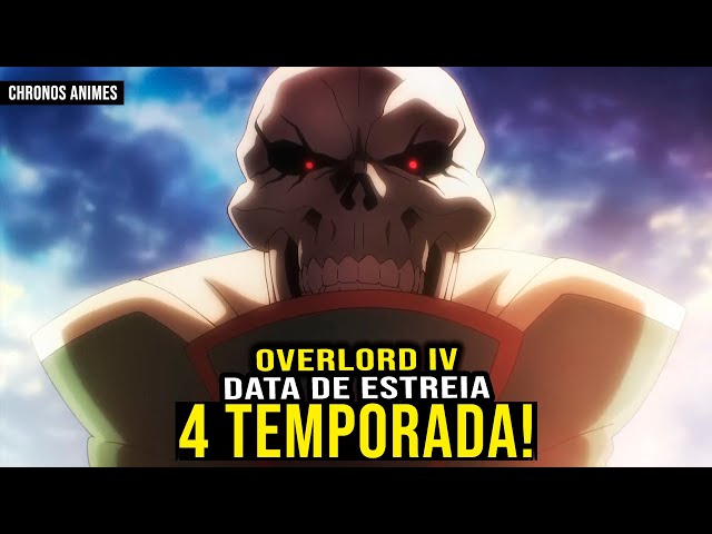 OVERLORD 4ª TEMPORADA DATA DE LANÇAMENTO, TRAILER E MAIS - [Overlord 4ª  temporada quando sai?] 