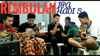 Rembulan cover Ipa Hadi  Jombor Keroncong Barbar gadon