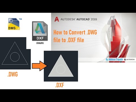 How to Convert DWG File to DXF File