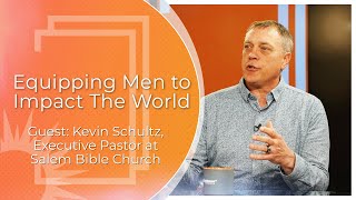 Equipping Men To Impact The World