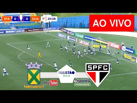 SÃO PAULO X SANTO ANDRE AO VIVO COM IMAGENS - JOGO DE HOJE - ASSISTA AGORA!  